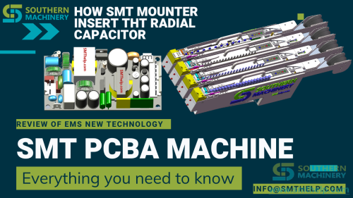 How SMT mounter insert THT radial capacitor