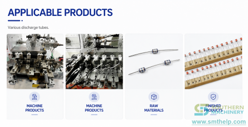 S-60TP-Automatic-Gas-Discharge-Tube-Forming--Taping-Machine-APPLICABLE-PRODUCTS.png